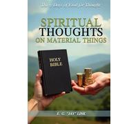 Spiritual Thoughts on Material Things: Thirty Days of Food for Thought