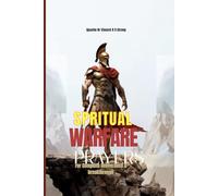 Spiritual Warfare: Prayers For Complete Deliverance & Breakthrough