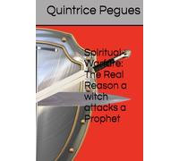 Spiritual Warfare: The Real Reason a witch attacks a Prophet