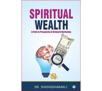 Spiritual Wealth: A Path to Prosperity in Network Marketing