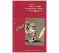 Spiritualisme Et Materialisme Au Xixeme Siecle - L'université Libre De Bruxelles Et La Religion