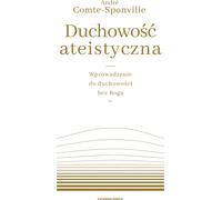 Spiritualité athée - André Comte-Sponville (Literatur, Philosophie auf Polnisch)