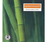 Spiritualité-Chants Sacrés du Tibet