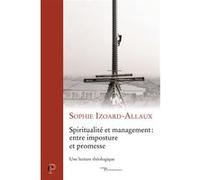Spiritualité et management : entre imposture et promesse