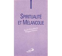 Spiritualité et Mélancolie