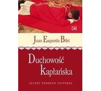 Spiritualité sacerdotale. Serviteurs du Bon Pasteur - Juan Esquerda Bifet (Literatur, Religion auf Polnisch)