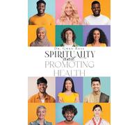 Spirituality and Promoting Health