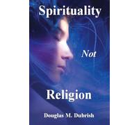 Spirituality Not Religion