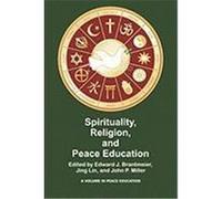 Spirituality, Religion, and Peace Education (PB)