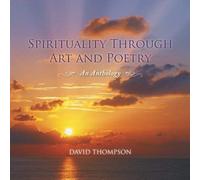Spirituality Through Art And Poetry