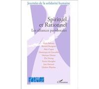 Spirituel et Rationnel Les alliances paradoxales - Fondation Ostad Elahi - L'harmattan - broché - Livre