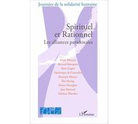 Spirituel Et Rationnel - Les Alliances Paradoxales