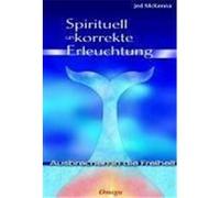 Spirituell unkorrekte Erleuchtung McKenna, Jed (Auteur)