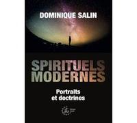 Spirituels modernes Dominique Salin (Auteur)