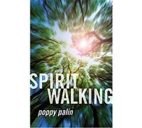 Spiritwalking Poppy Palin (Auteur)