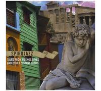 Spirojazz - Tales Of Buenos Aires & Other Distant Lands [Cd]