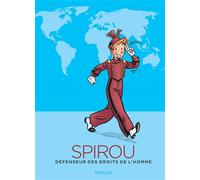 Spirou, défenseur des droits de l'homme - Collectif - Dupuis - cartonné - Bande dessinée
