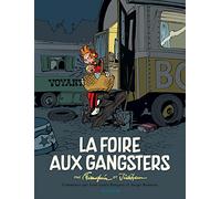 Spirou - édition commentée - La foire aux gangsters