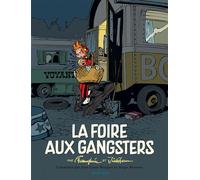 Spirou – La foire aux gangsters – édition commentée – Dupuis