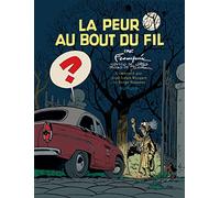 Spirou - édition commentée - La peur au bout du fil