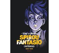 Spirou Et Fantasio - Intégrale Tome 16 - 1992-1999 - Le Rayon Noir - Luna Fatale - Machine Qui Rêve