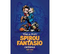 Tome & Janry – Spirou et Fantasio – L'intégrale – Tome 13 – 1981-1983