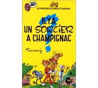 Spirou et Fantasio, tome 2 : Il y a un sorcier à Champignac