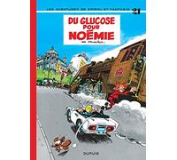 Spirou et Fantasio, tome 21 : Du glucose pour Noémie