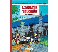 Jean-Claude Fournier – Spirou et Fantasio, Tome 22 : L'Abbaye truquée – Cartonné – Dupuis