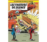 Spirou et Fantasio, tome 32 : Les Faiseurs de silence – Dupuis