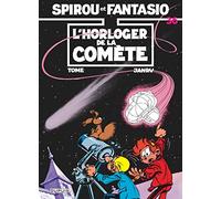 Spirou et Fantasio, tome 36 : L'Horloger de la comète