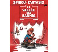 Spirou et Fantasio, tome 41 : La Vallée des bannis