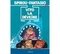 Spirou et Fantasio - Tome 43 - Vito la Déveine - Tome - Dupuis - cartonné - Bande dessinée