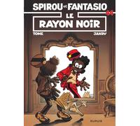 Spirou et Fantasio – Tome 44 : Le Rayon noir – Dupuis – Cartonné – Bande dessinée