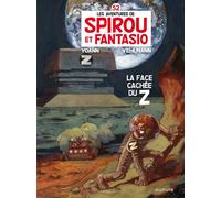 Spirou et Fantasio - Tome 52 - La face cachée du Z (luxe) Edition collector - Fabien Vehlmann - Dupuis - cartonné - Bande dessinée