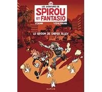 Fabien Vehlmann – Spirou et Fantasio, Tome 54 : Le groom de Sniper Alley – Cartonné