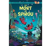 Spirou et Fantasio - Tome 56 - La mort de Spirou