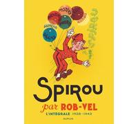 Spirou Par Rob-Vel - L'intégrale 1938-1943 | Occasion
