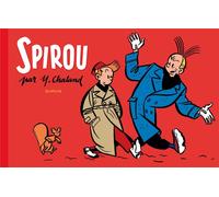 Yves Chaland – Spirou par Chaland – Tome 1 – Cartonné – Dupuis