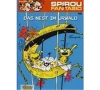 Spirou und Fantasio 10. Das Nest im Urwald Franquin, Andre. (Auteur)