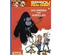 Spirou et Fantasio – Mines d'or et Gorilles – Voyage de vacances semé d'obstacles – Tome 9