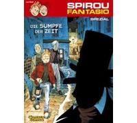 Spirou Und Fantasio Spezial 4. Die Sümpfe Der Zeit