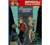 Spirou und Fantasio Spezial. Die steinernen Riesen Vehlmann, Fabien (Auteur)