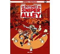 Spirou y Fantasio 54. El botones de Sniper Alley