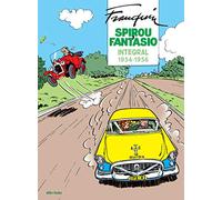 Spirou y Fantasio Integral 4. Franquin 1954-1956: Aventuras Modernas