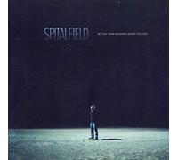 Spitalfield - Better Than Knowing Where You are [Import]