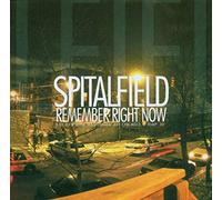 Spitalfield - Remember Right Now [Import]