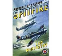Spitfire by Leo McKinstry McKinstry, Leo (Auteur)