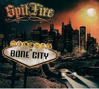 Spitfire - Welcome to Bone City [Import]