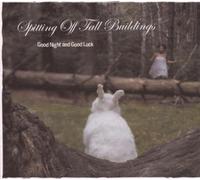 Spitting Off Tall - Night and Good Luck [Import]